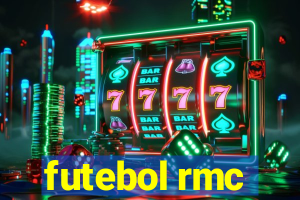 futebol rmc